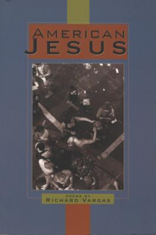 Libro American Jesus Richard Vargas