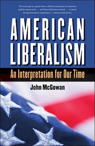 Carte American Liberalism John McGowan