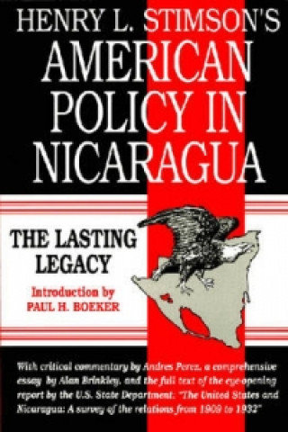 Książka American Policy in Nicaragua Henry L. Stimson