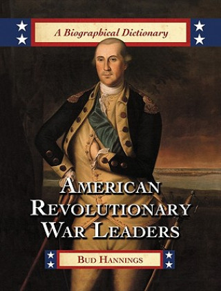Carte American Revolutionary War Leaders Bud Hannings