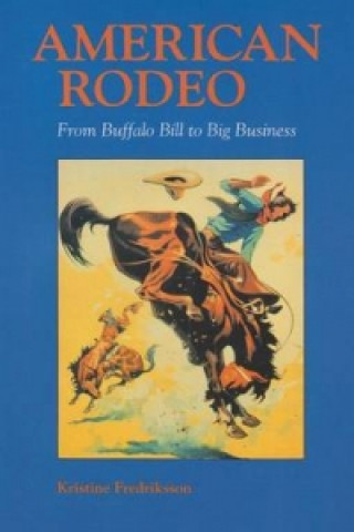 Knjiga American Rodeo Fredriksso