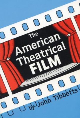 Book American Theatrical Film Stag TIBBETTS