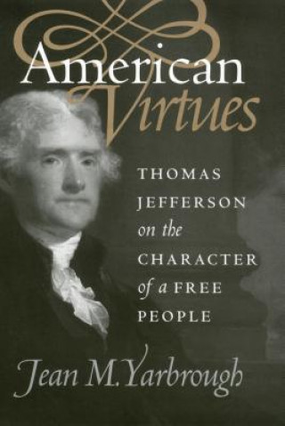 Könyv American Virtues Jean M. Yarbrough