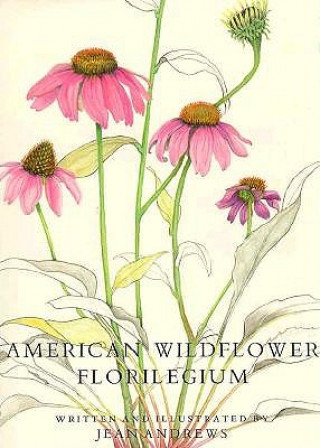 Carte American Wildflower Florilegium J. Andrews