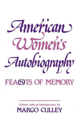 Kniha American Women's Autobiography 