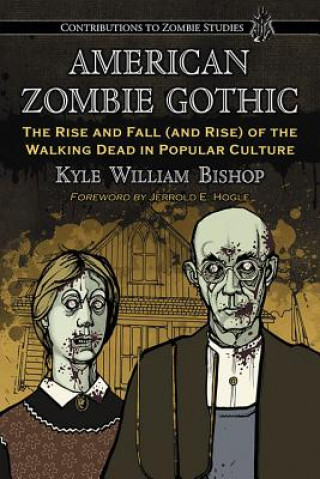 Carte American Zombie Gothic Kyle William Bishop