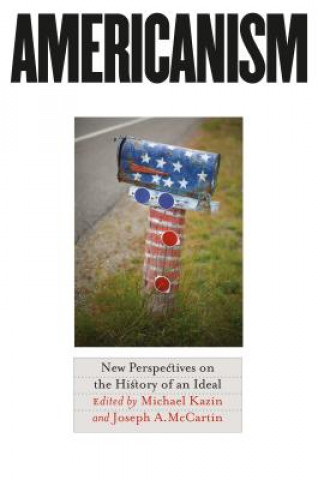 Buch Americanism Michael Kazin