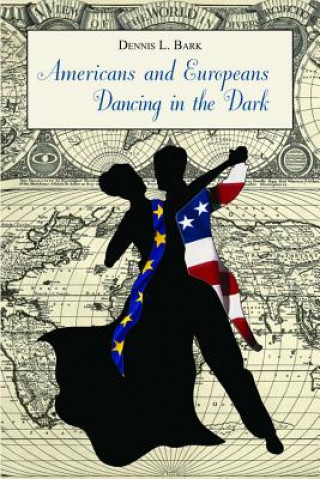 Książka Americans and Europeans-Dancing in the Dark Bark