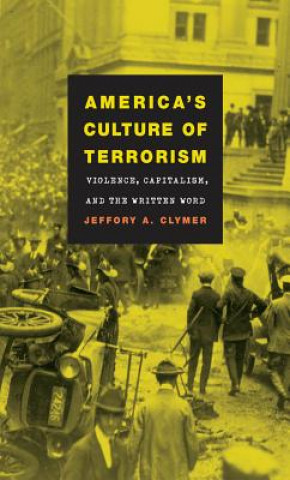 Kniha America's Culture of Terrorism Clymer