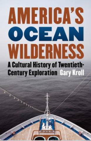 Книга America's Ocean Wilderness Gary Kroll