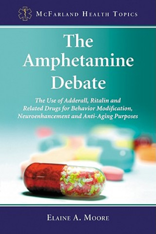 Carte Amphetamine Debate Elaine A. Moore