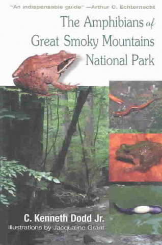Carte Amphibians Of Great Smoky Mountains Kenneth C. Dodd