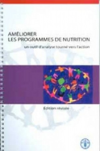 Kniha Ameliorer les programmes de nutrition Guy Nantel