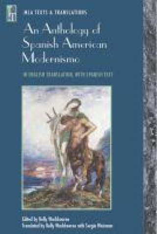 Könyv Anthology of Spanish American Modernismo Modern Language Association