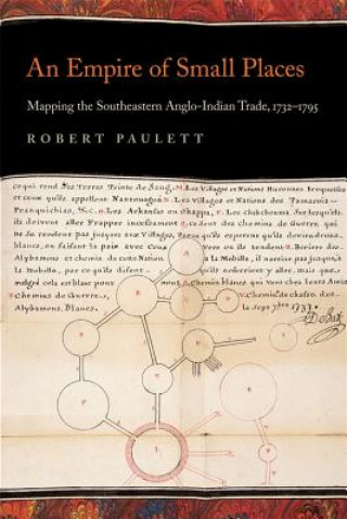 Carte Empire of Small Places Robert Paulett
