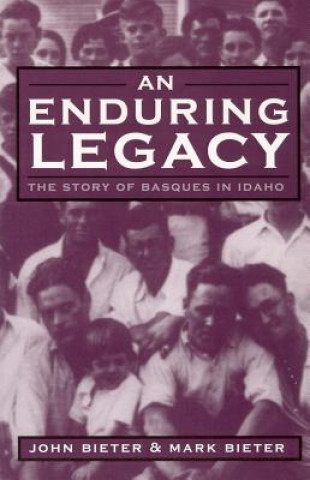 Kniha Enduring Legacy Mark Bieter