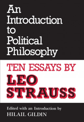 Carte Introduction to Political Philosophy Leo Strauss