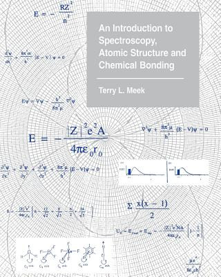 Könyv Introduction to Spectroscopy, Atomic Structure and Chemical Bonding Terry Leonard Meek