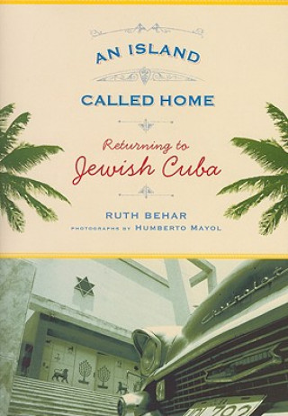 Książka Island Called Home Ruth Behar