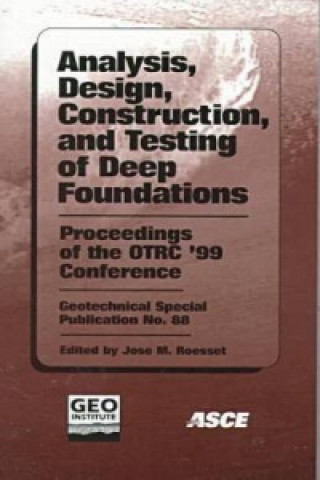 Könyv Analysis, Design, Construction, and Testing of Deep Foundations 