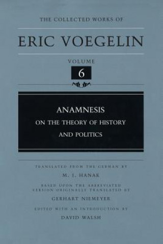 Kniha Anamnesis (CW6) Eric Voegelin