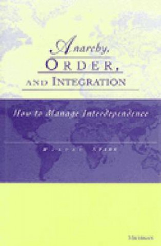 Kniha Anarchy, Order and Integration Harvey Starr