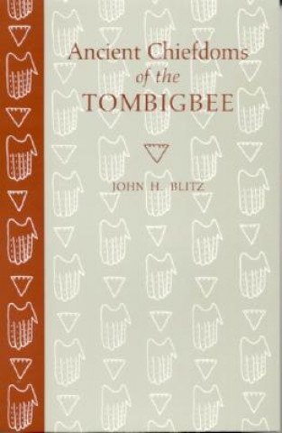 Carte Ancient Chiefdoms of the Tombigbee John H. Blitz