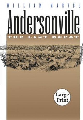 Book Andersonville William Marvel