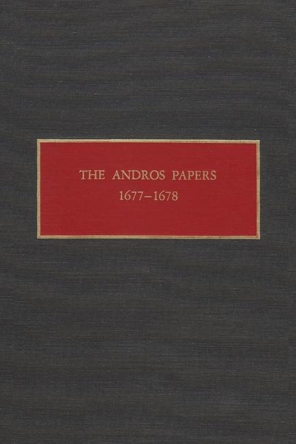 Carte Andros Papers 1677-1678 Peter R. Christoph