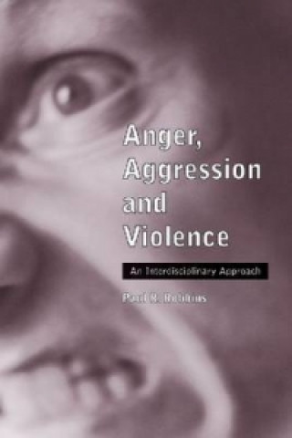 Knjiga Anger, Aggression and Violence Paul R. Robbins