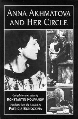 Livre Anna Akhmatova & Her Circle Progress Pub Group Corporation