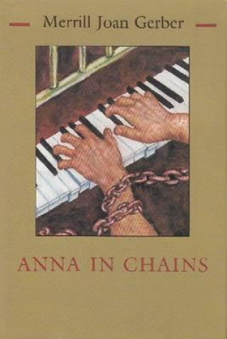 Книга Anna in Chains Merrill Joan Gerber