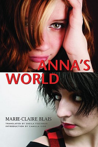 Kniha Anna's World Marie-Claire Blais