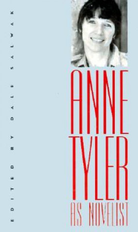 Kniha Anne Tyler as Novelist Dale Salwak