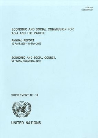 Knjiga Annual Report of the Economic and Social Commission for Asia and the Pacific United Nations: Economic and Social Council