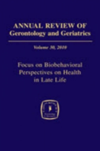 Книга Annual Review of Gerontology and Geriatrics Keith E. Whitfield