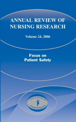 Könyv Annual Review of Nursing Research, Volume 24, 2006 Joyce J. Fitzpatrick