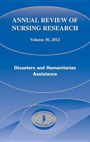 Kniha Annual Review of Nursing Research, Volume 30, 2012 Mary Pat Couig