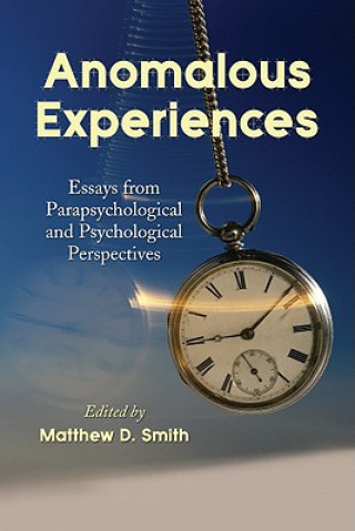 Buch Anomalous Experiences Matthew D. Smith