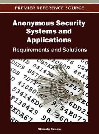 Kniha Anonymous Security Systems and Applications Shinsuke Tamura