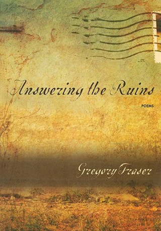 Book Answering the Ruins Gregory Fraser