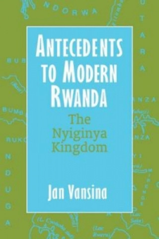 Книга Antecedents to Modern Rwanda J. Vansina