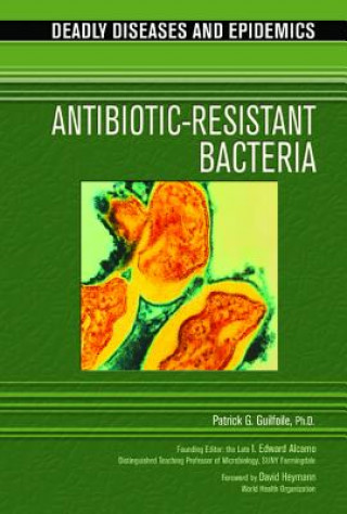 Книга Antibiotic Resistant Bacteria Patrick G. Guilfoile