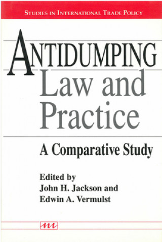 Knjiga Antidumping Law and Practice: a Comparative Study John H Jackson