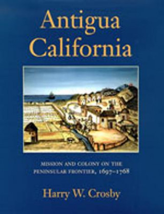 Book Antigua California Harry W. Crosby