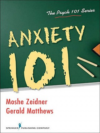 Kniha Anxiety 101 Gerald Matthews
