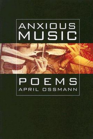 Kniha Anxious Music April Ossmann