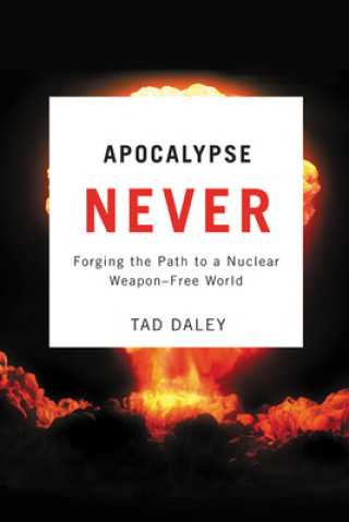 Livre Apocalypse Never Tad Daley