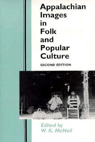 Knjiga Appalachian Images W.K. Mcneil