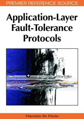 Buch Application-layer Fault-tolerance Protocols Vincenzo De Florio